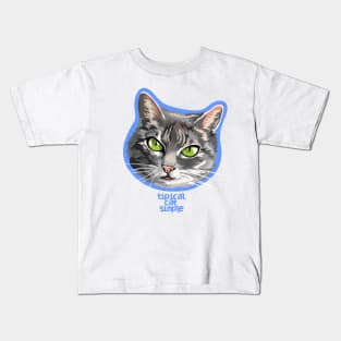 TIPICAL CAT SIMPLE Kids T-Shirt